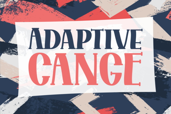Adaptive Cange: The Font That Elevates Your Campaigns