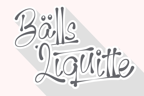 Balls Liquitte: A Handwritten Font for Editorial Design
