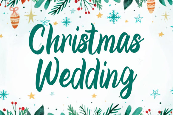 Christmas Wedding Font Review: A Timeless Script for Campaigns