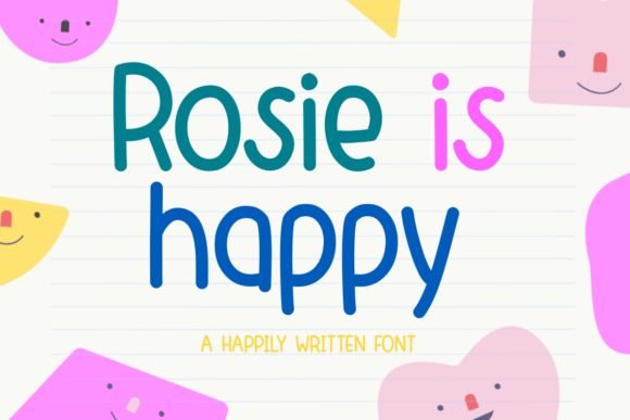 Rosie is Happy: A Font That Brings Warmth and Professionalism to Your Brand