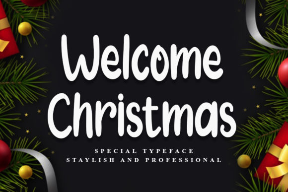 Welcome Christmas: A Font That Brings Joy to Every Page